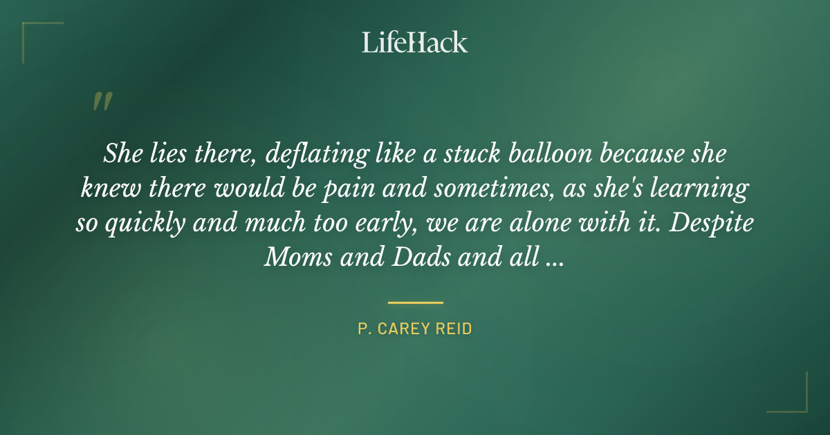 Quote by P. Carey Reid