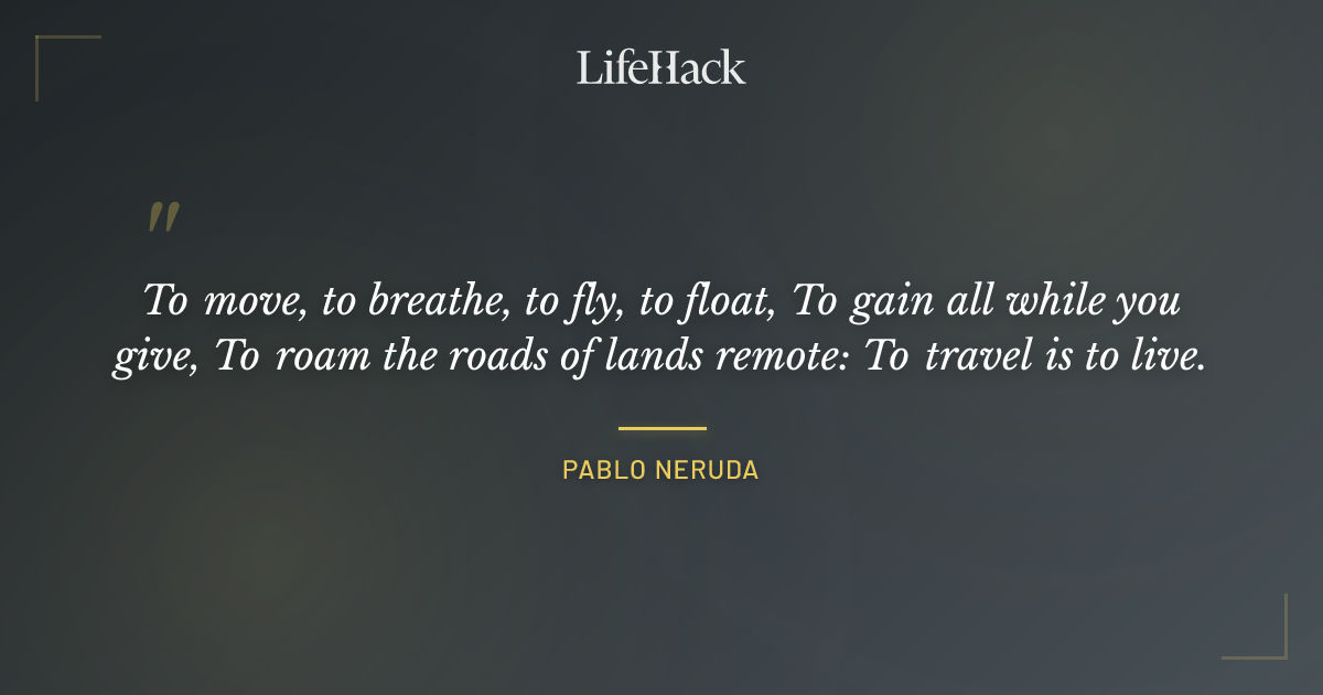 Quote by Pablo Neruda