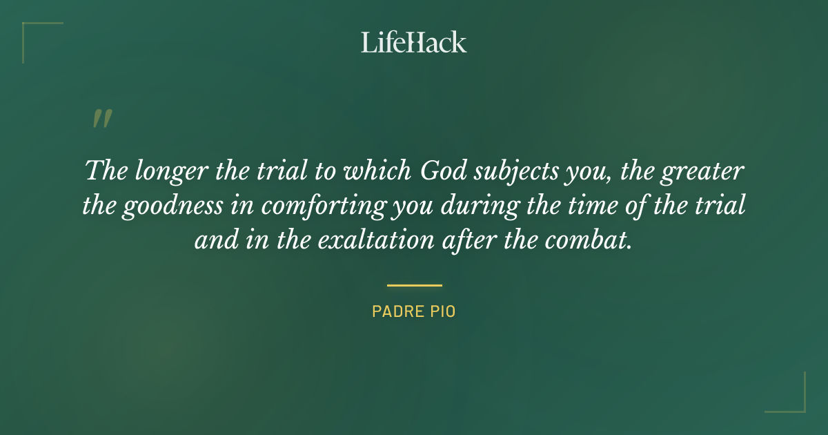 Quote by Padre Pio