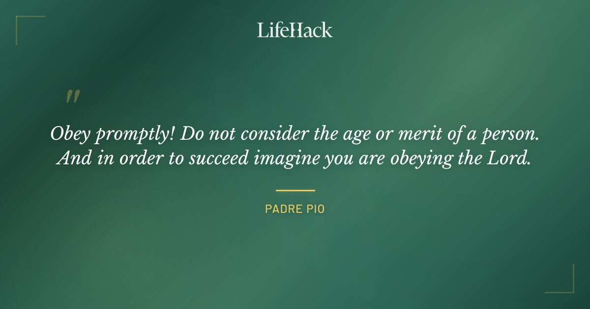 Quote by Padre Pio