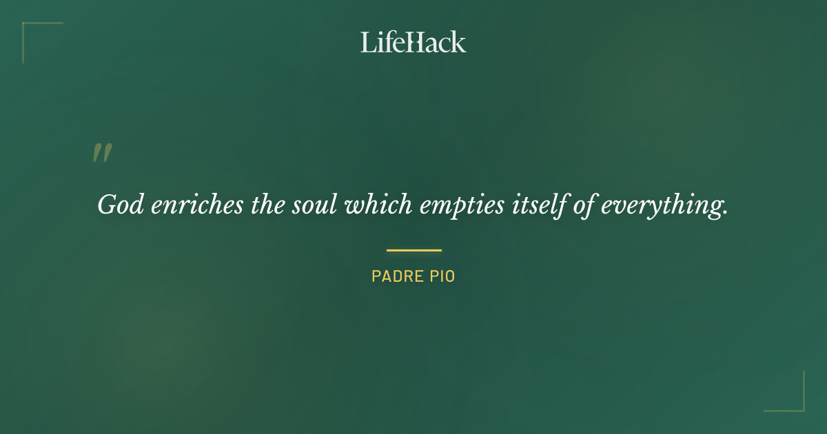 Quote by Padre Pio