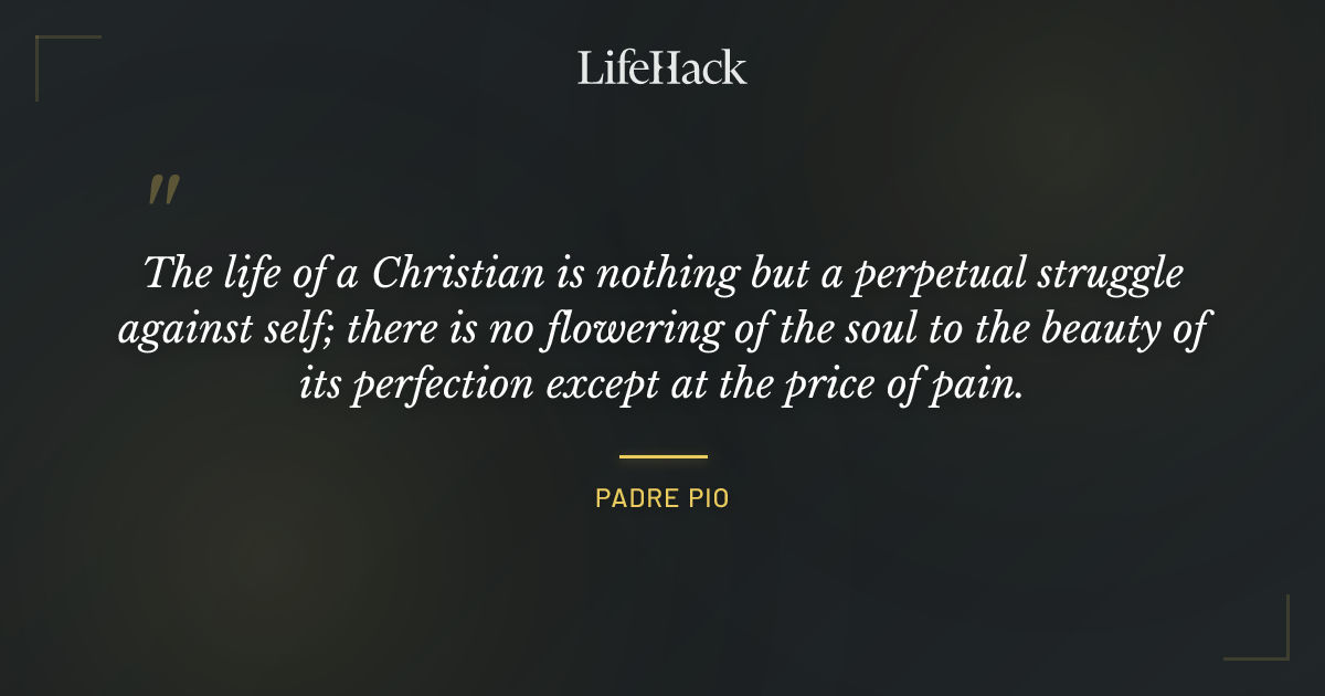 Quote by Padre Pio