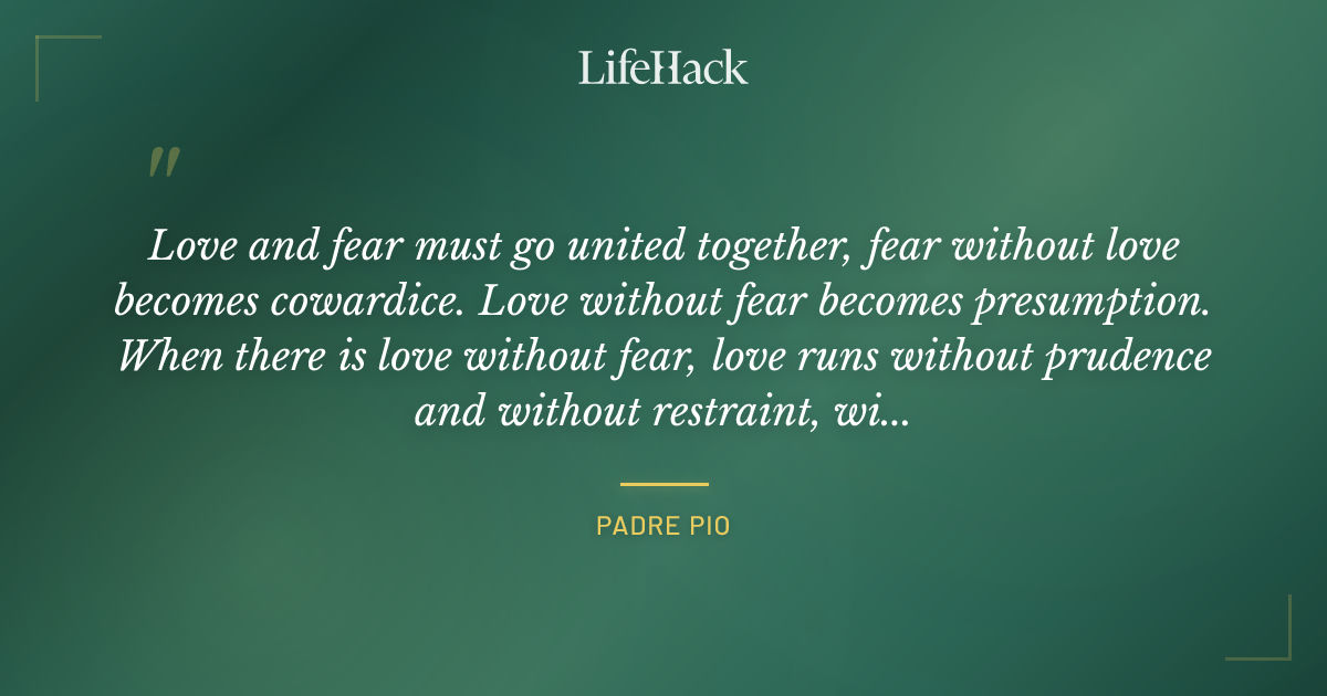 Quote by Padre Pio