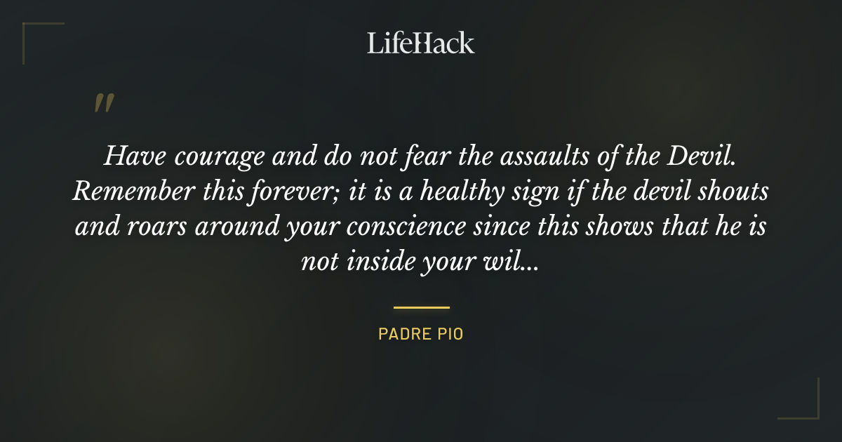 Quote by Padre Pio
