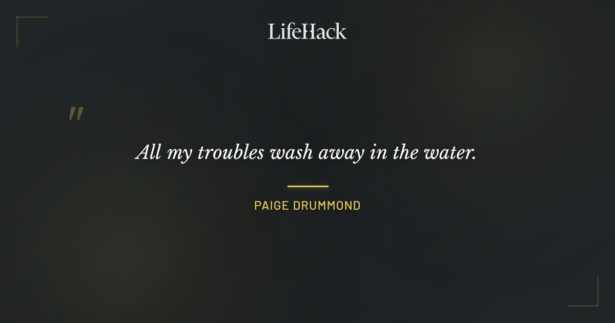 Quote by Paige Drummond