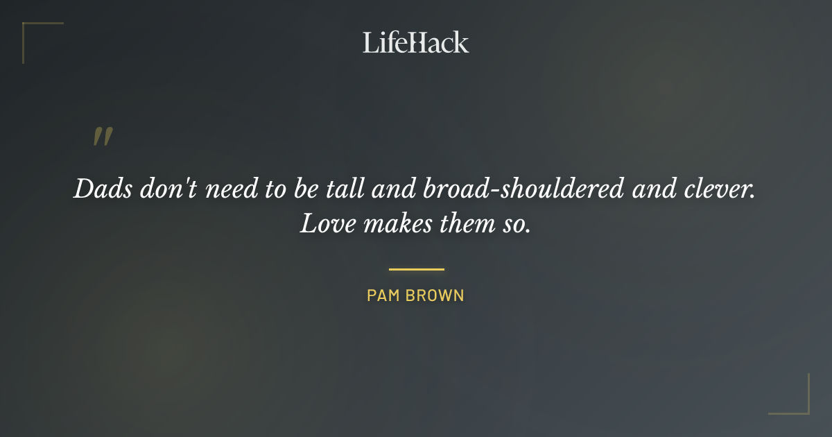 Quote by Pam Brown