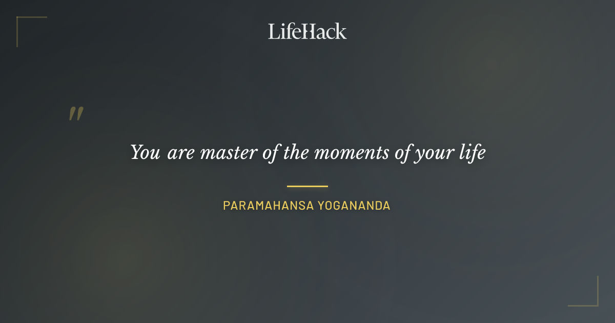 Quote by Paramahansa Yogananda