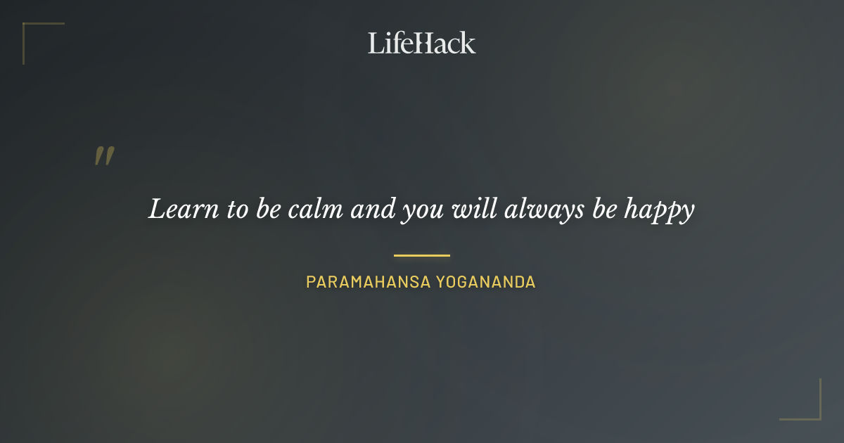 Quote by Paramahansa Yogananda