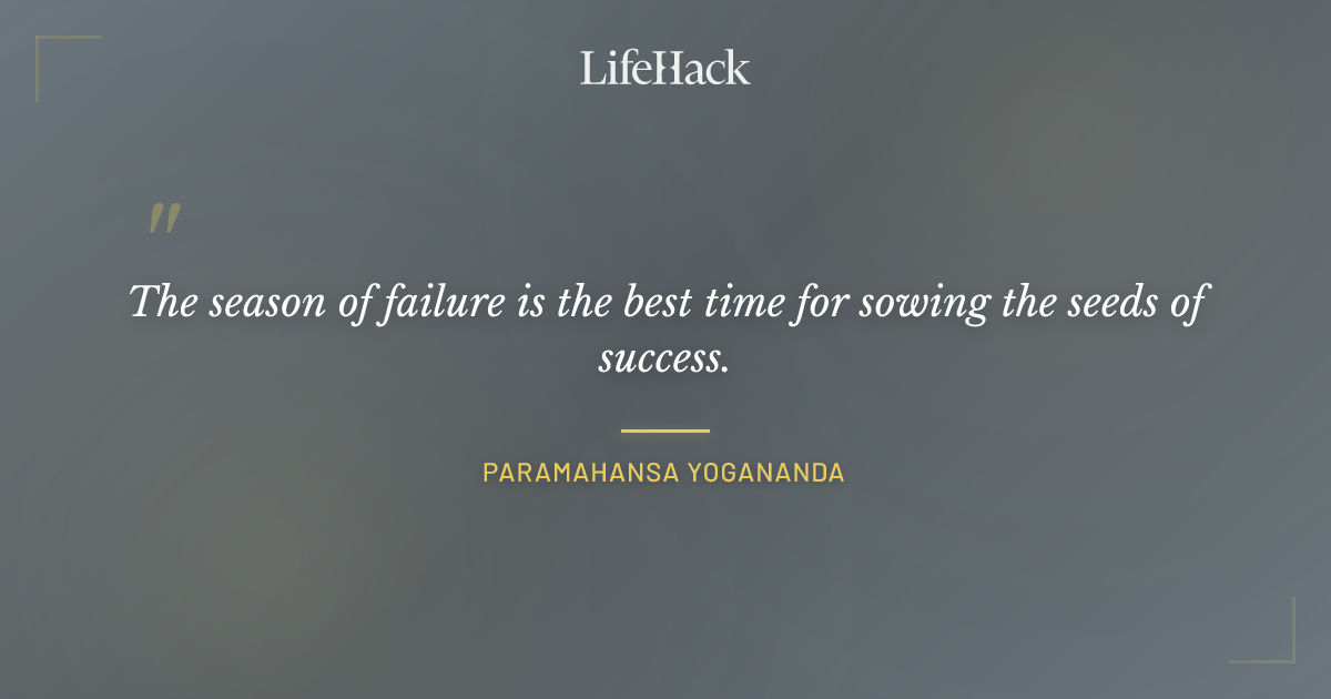Quote by Paramahansa Yogananda