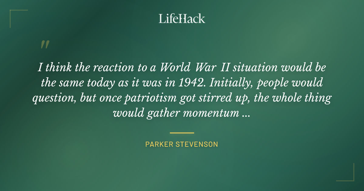 Quote by Parker Stevenson
