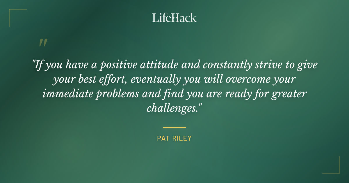 Quote by Pat Riley
