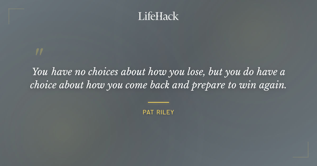 Quote by Pat Riley
