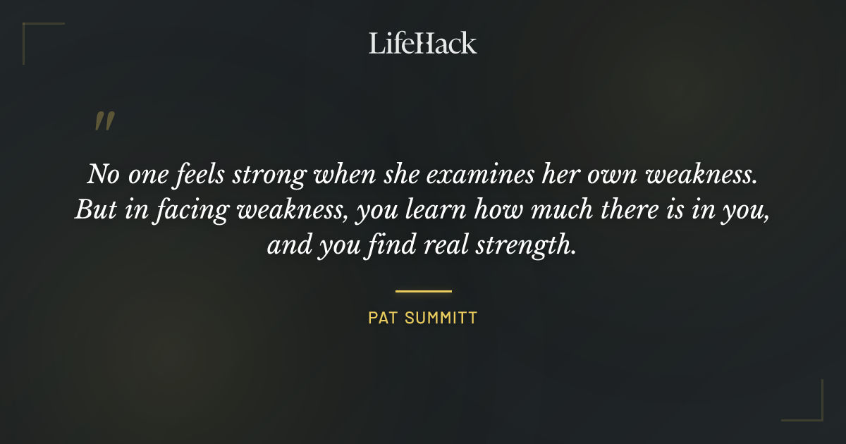 Quote by Pat Summitt