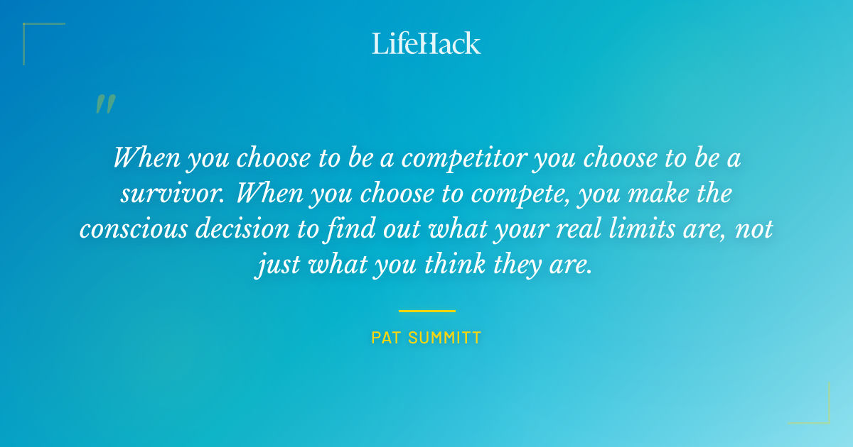 Quote by Pat Summitt