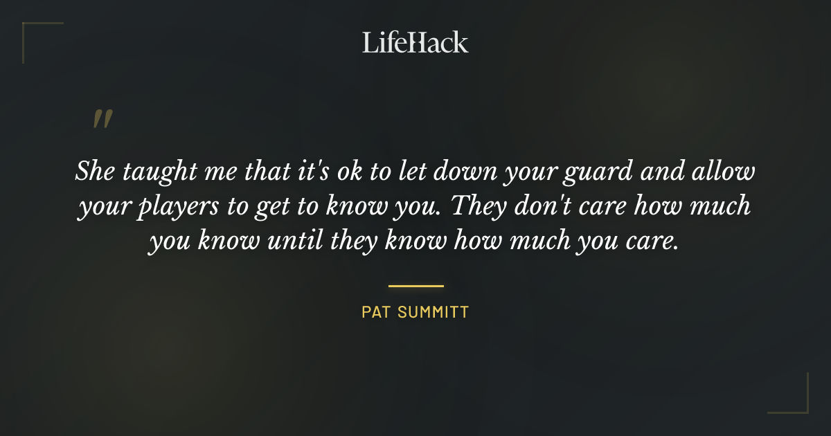 Quote by Pat Summitt