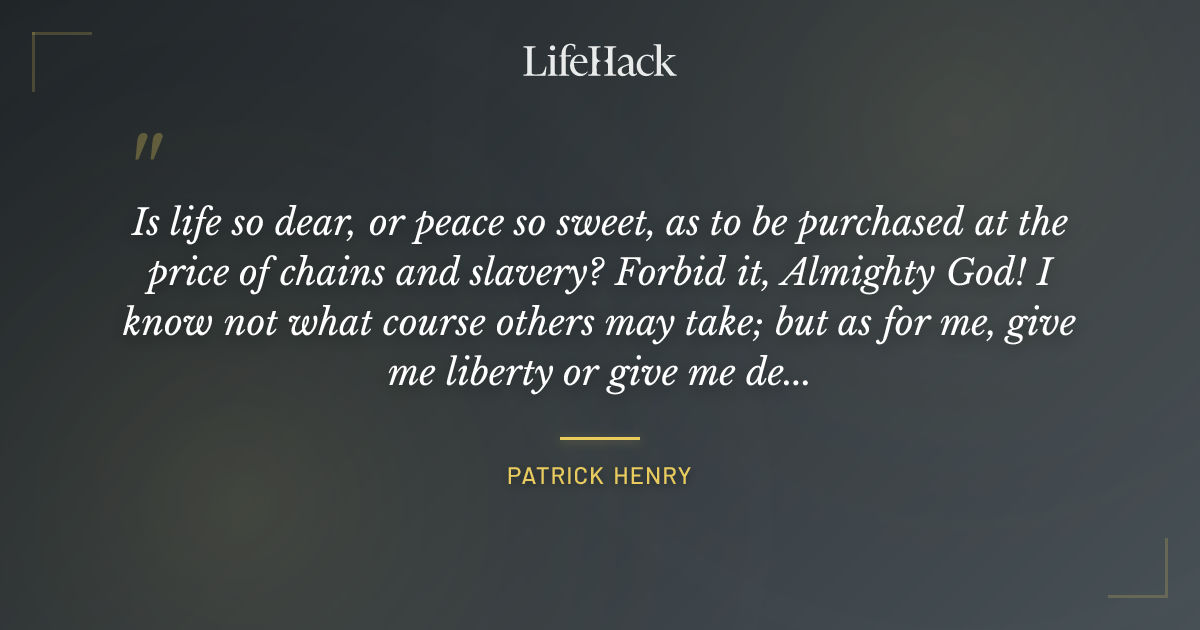 Quote by Patrick Henry