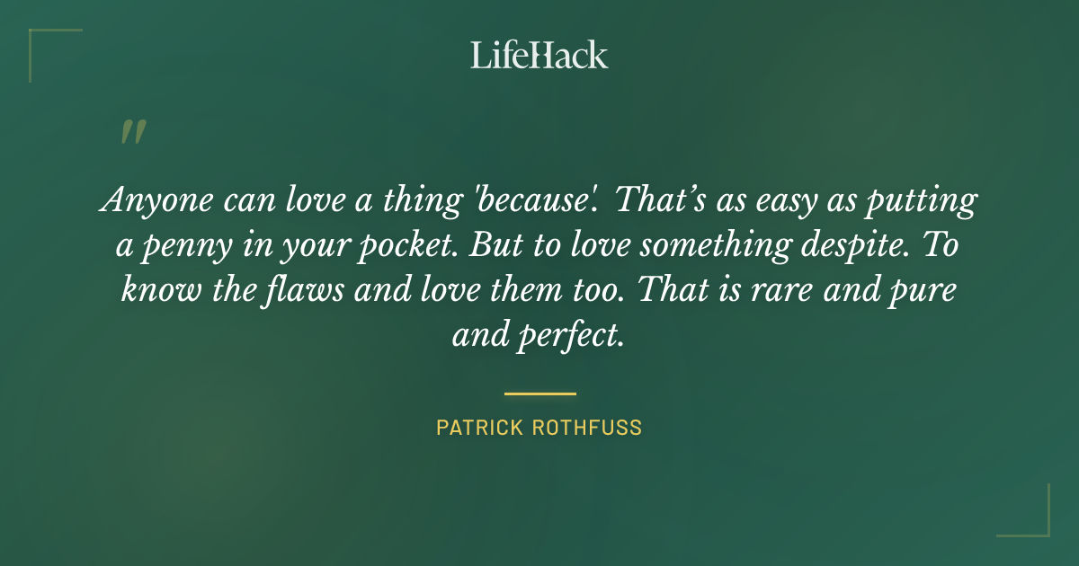 Quote by Patrick Rothfuss