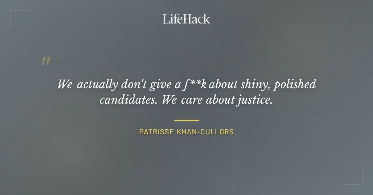 Quote by Patrisse Khan-Cullors