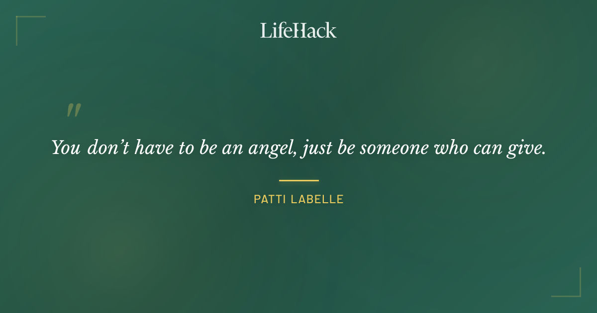 Quote by Patti LaBelle