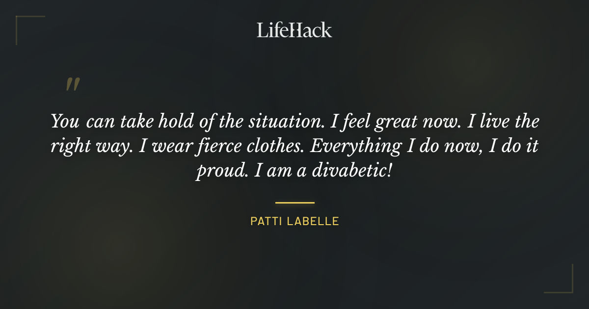 Quote by Patti LaBelle