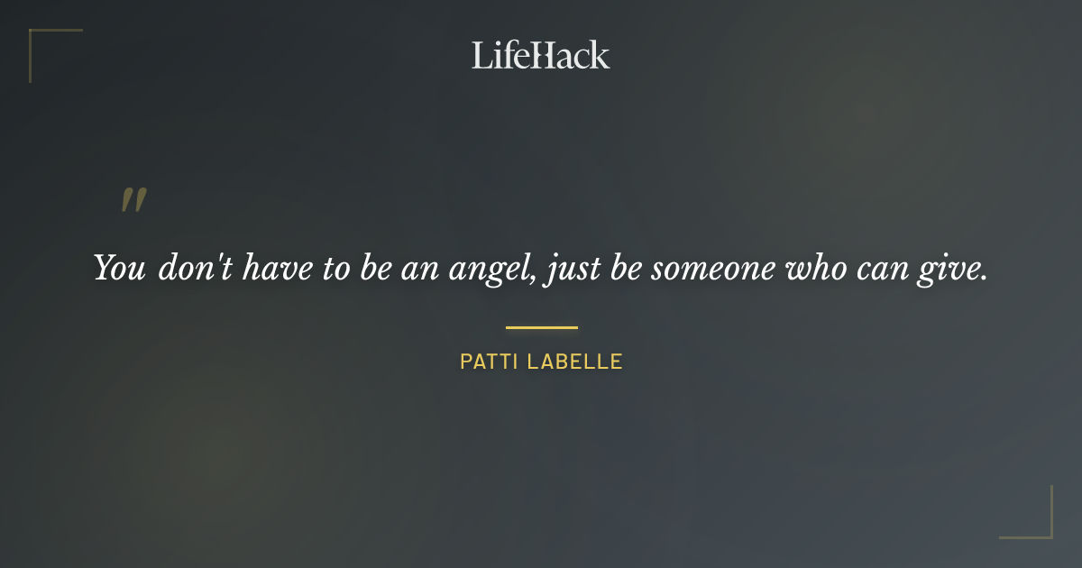 Quote by Patti LaBelle