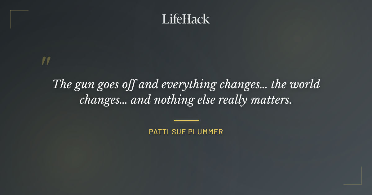 Quote by Patti Sue Plummer
