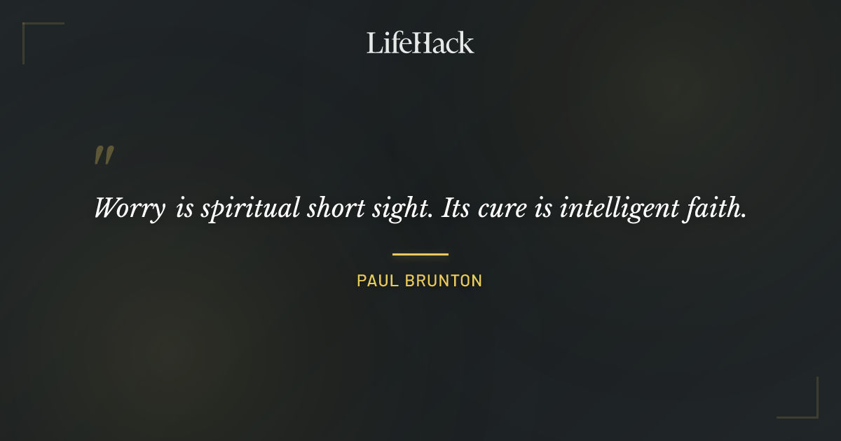 Quote by Paul Brunton