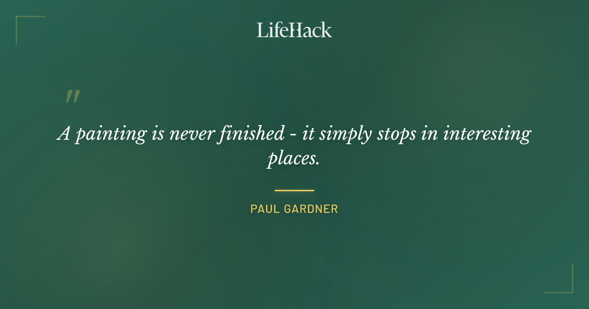 Quote by Paul Gardner
