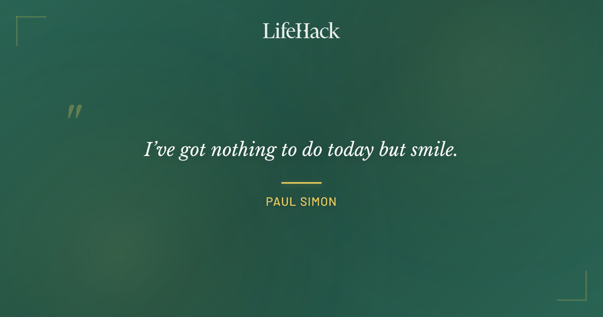 Quote by Paul Simon