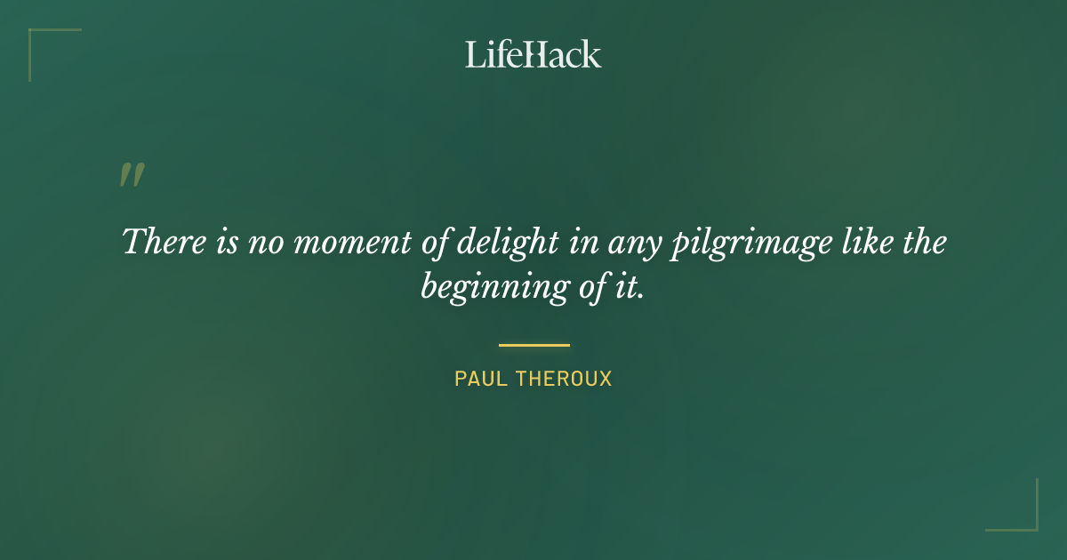 Quote by Paul Theroux