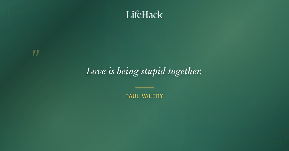 Quote by Paul Valéry