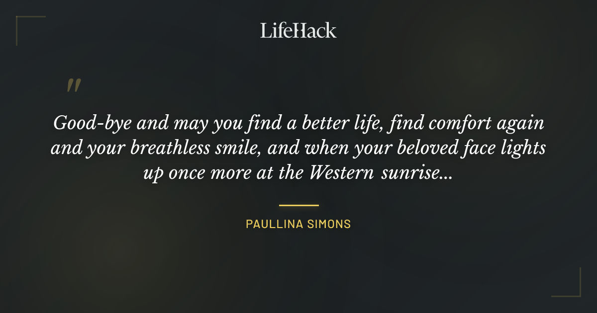 Quote by Paullina Simons