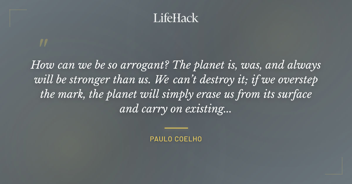 Quote by Paulo Coelho