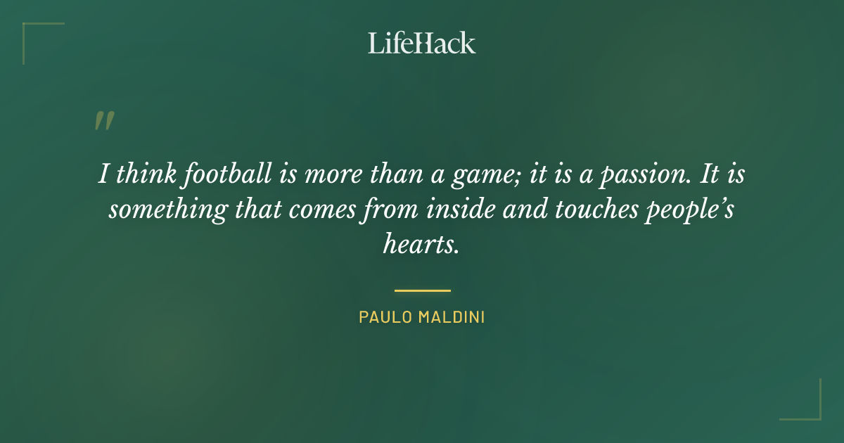 Quote by Paulo Maldini