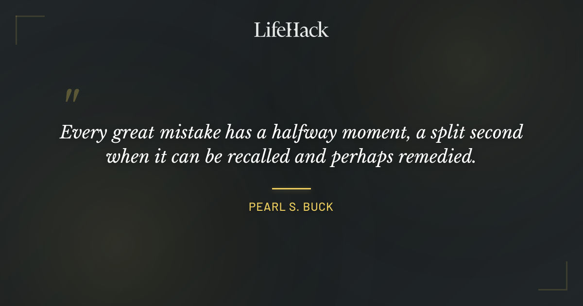 Quote by Pearl S. Buck