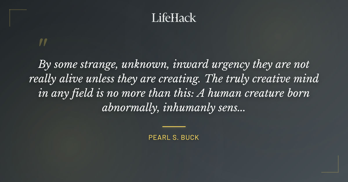 Quote by Pearl S. Buck