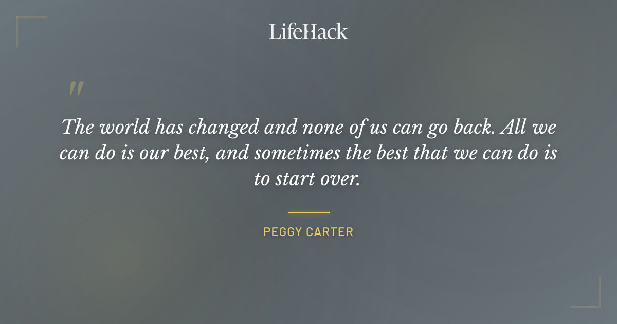 Quote by Peggy Carter