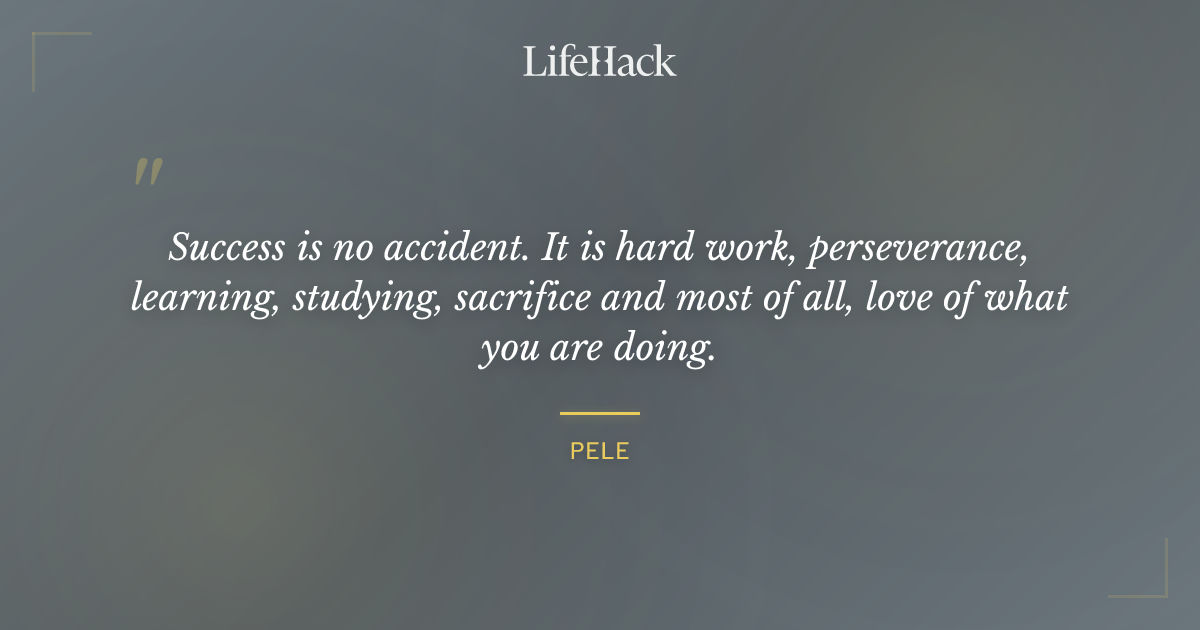 Quote by Pele