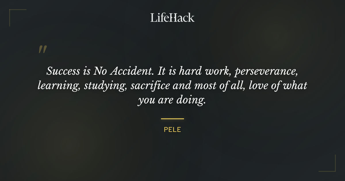 Quote by Pele