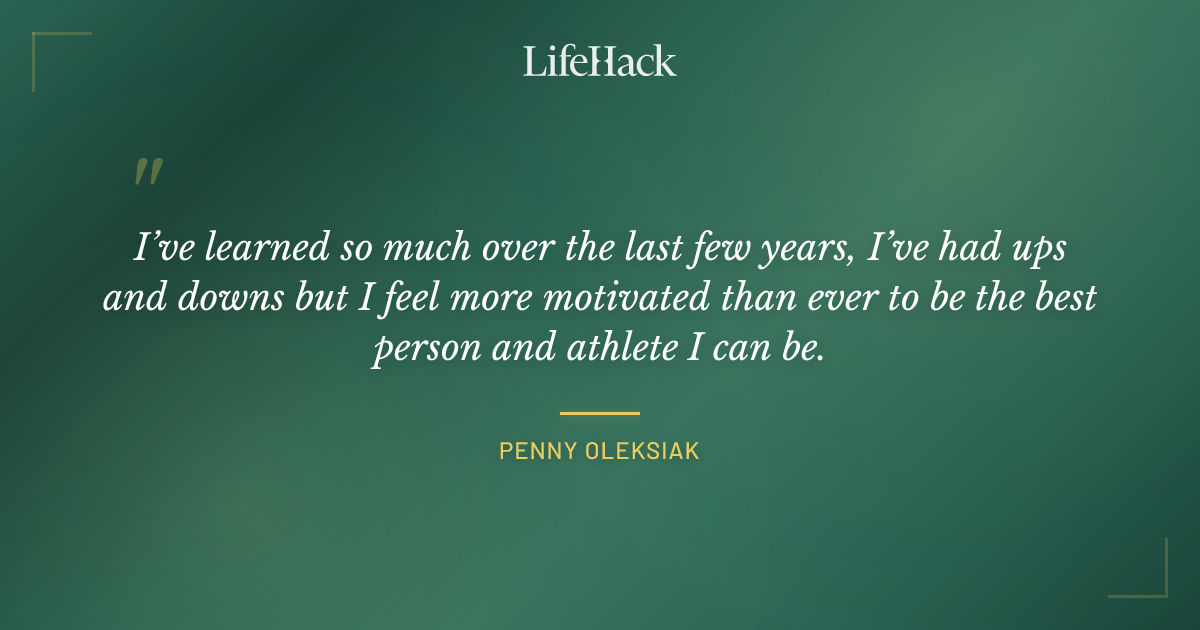 Quote by Penny Oleksiak