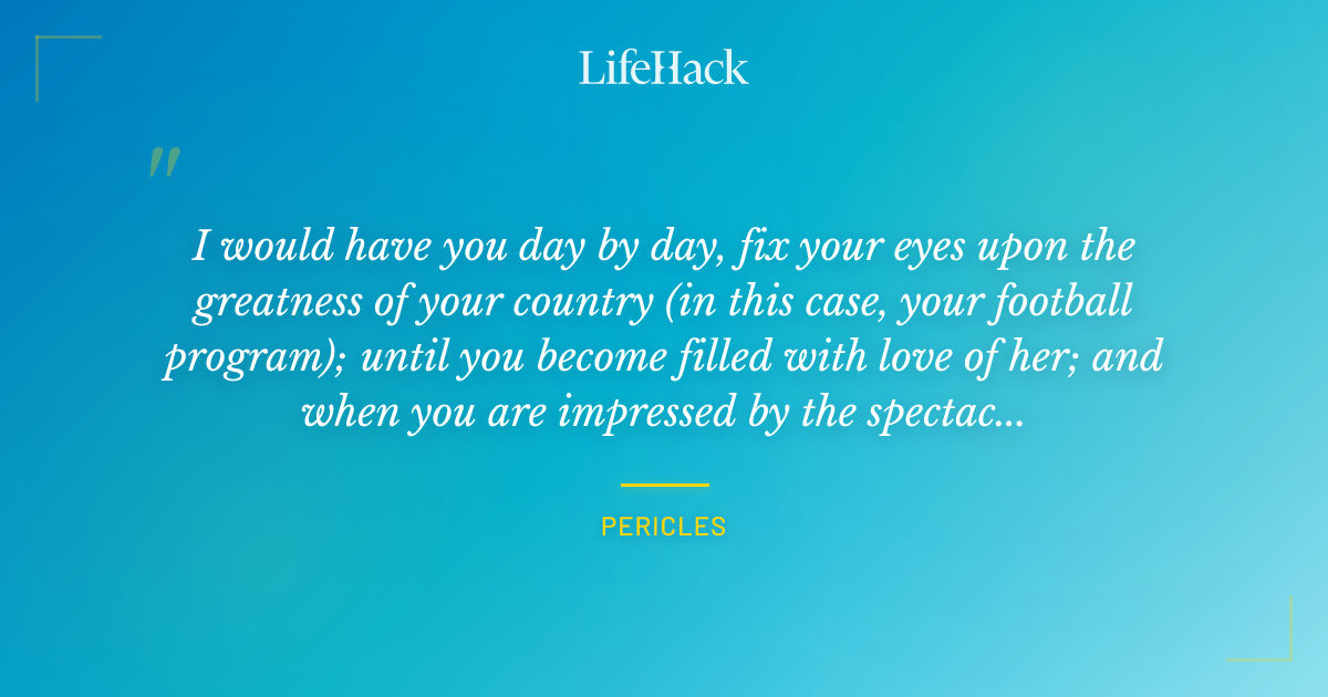 Quote by Pericles
