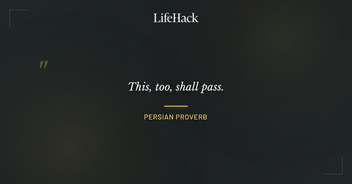 Quote by Persian Proverb
