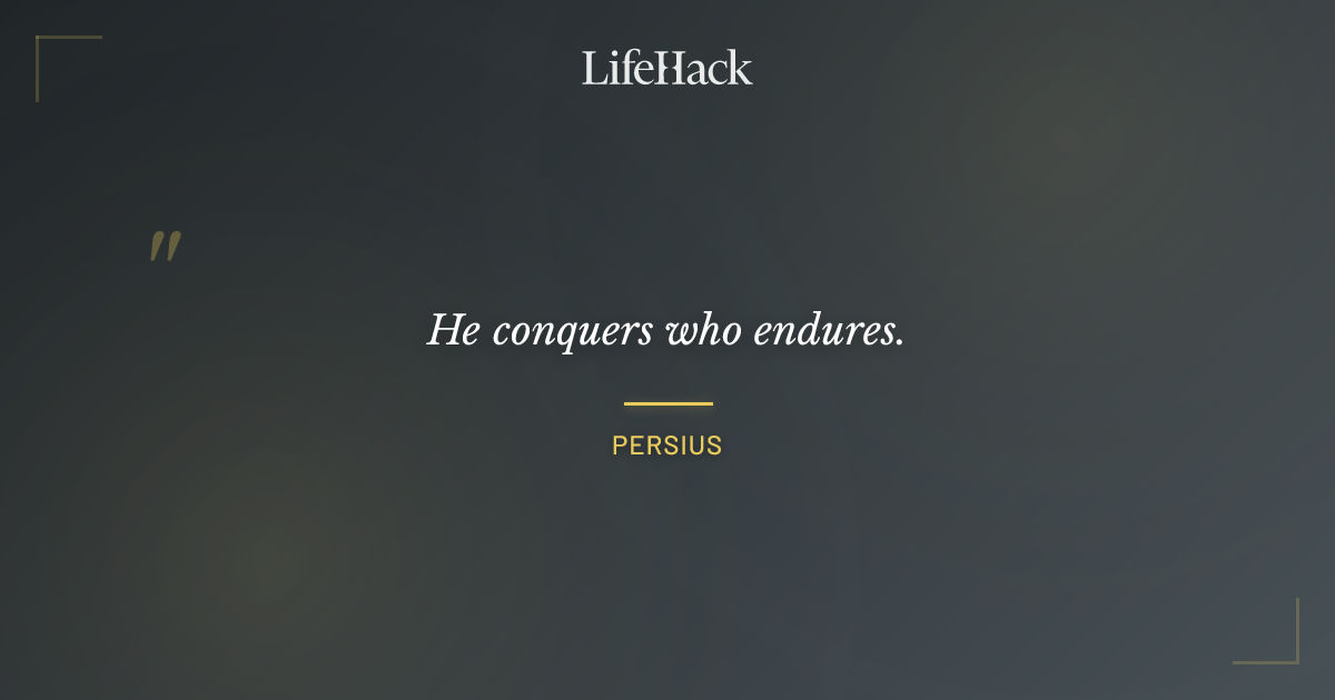 Quote by Persius
