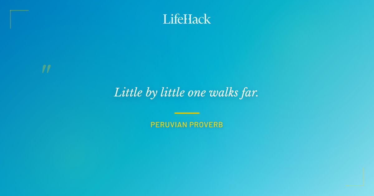 Quote by Peruvian Proverb