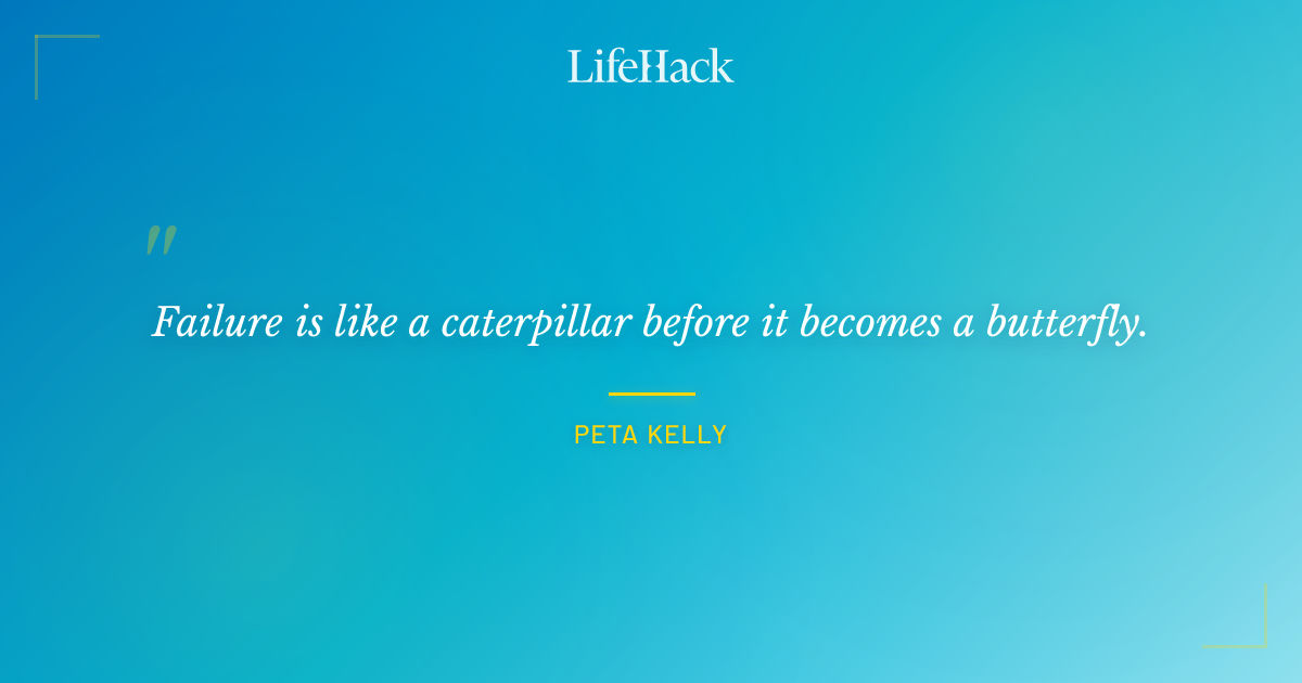 Quote by Peta Kelly
