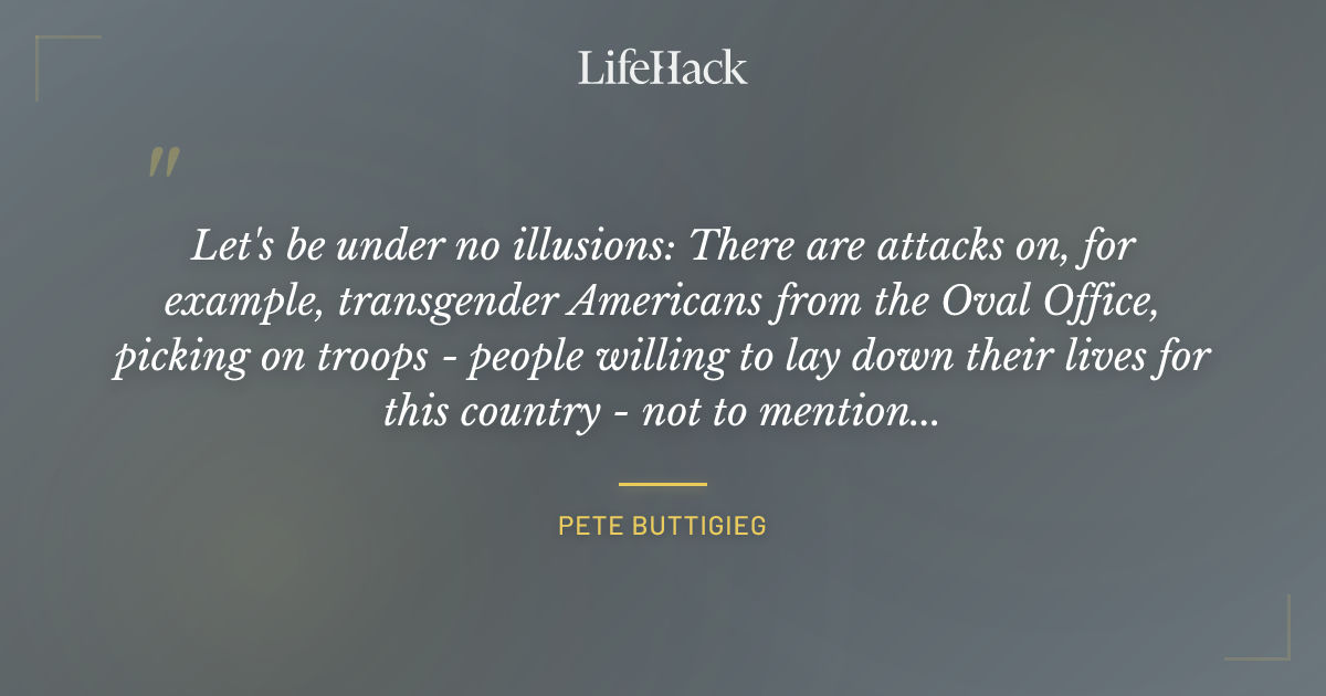 Quote by Pete Buttigieg