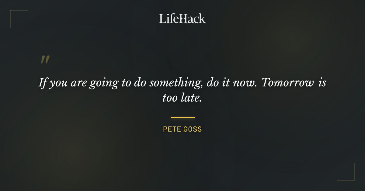 Quote by Pete Goss