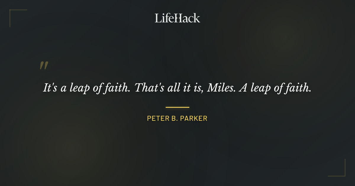 Quote by Peter B. Parker
