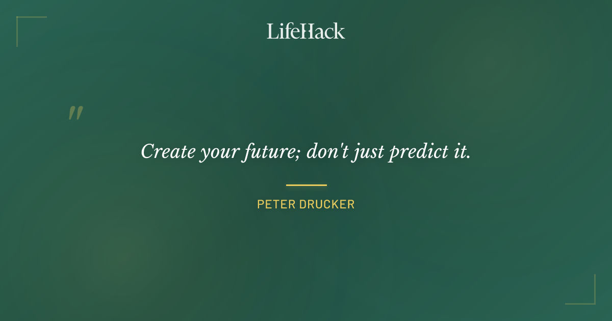 Quote by Peter Drucker
