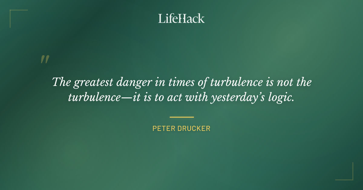 Quote by Peter Drucker